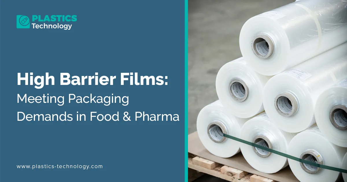 How High Barrier Films Are Shaping Food & Pharma Packaging